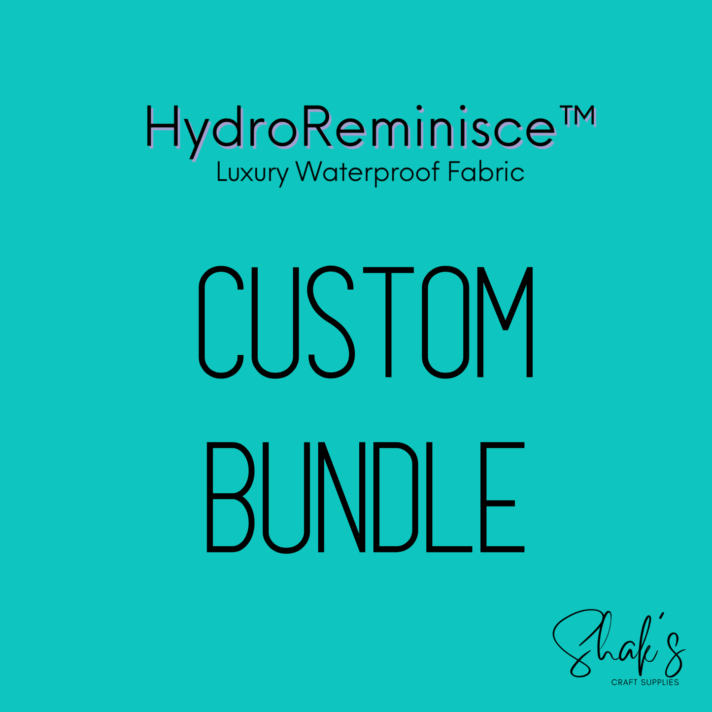 CUSTOM BUNDLE - HYDROREMINISCE
